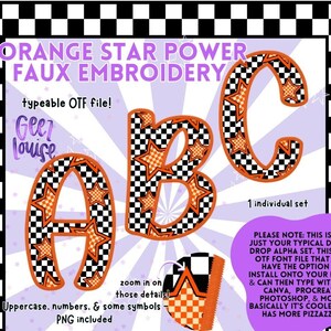Puede incluir: Un conjunto de letras A, B y C de bordado falso en naranja y negro. Las letras tienen un patrón de cuadros con estrellas naranjas. El texto incluye "Orange Star Power Faux Embroidery", "typeable OTF file!" y "Uppercase, numbers, & some symbols - PNG included".