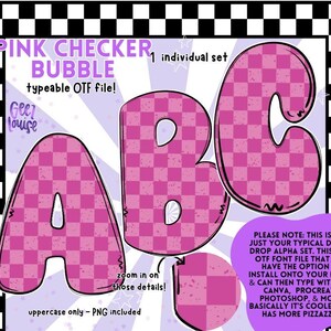 May include: A digital graphic displaying the letters A, B, and C in a pink and light pink checkerboard pattern with a bubble font style. The text includes PINK CHECKER BUBBLE, 1 individual set, typeable OTF file, Geez Louise, and uppercase only.