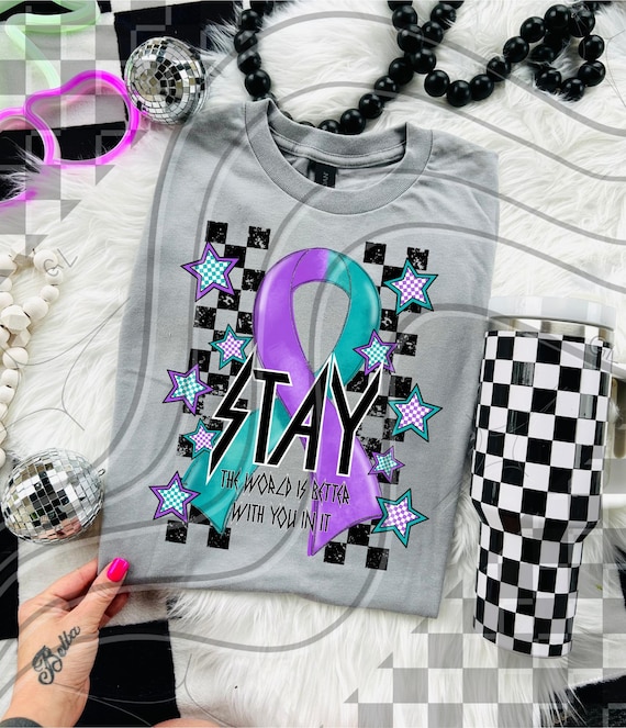 STAY Suicide Awareness Ribbon PNG – Mental Health Digital Design for Shirts