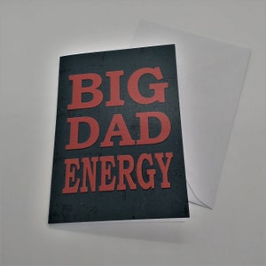 Wenskaart - Big Dad Energy - Vaderdag, Verjaardag, voor hem, papa, opa, Grampa, nieuwe vader, nieuwe baby, babyshower,