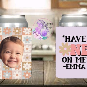 First birthday, party favors, daisy birthday, pastel boho spring floral birthday decor, birthday girl, have ONE on me, can cover, can cooler