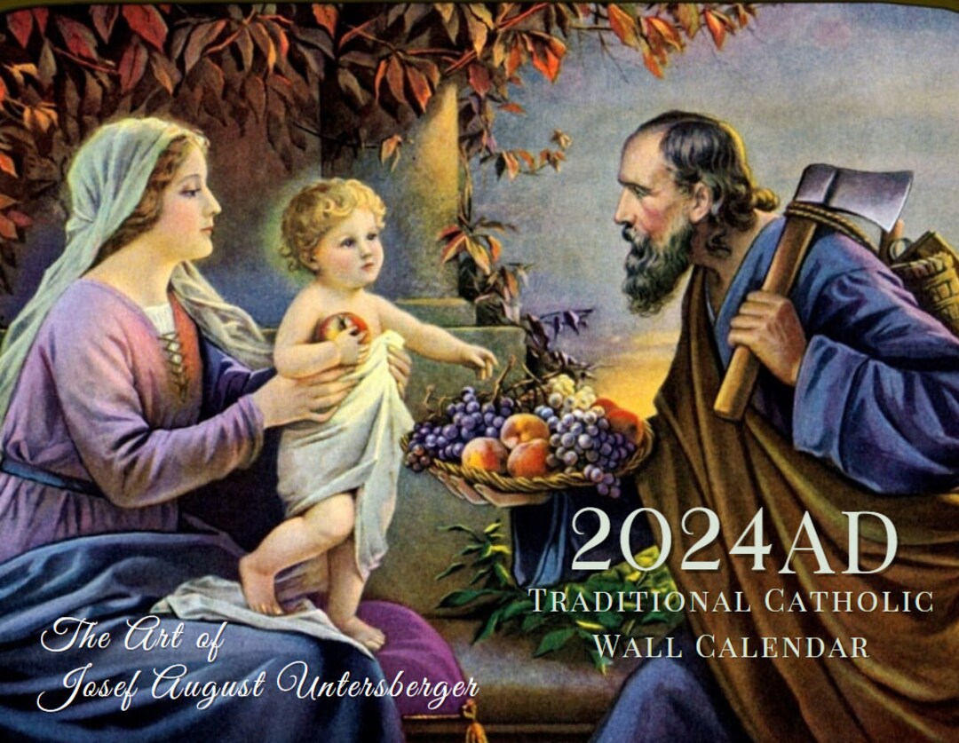 2024AD Traditional Catholic Wall Calendar the Art of Josef August