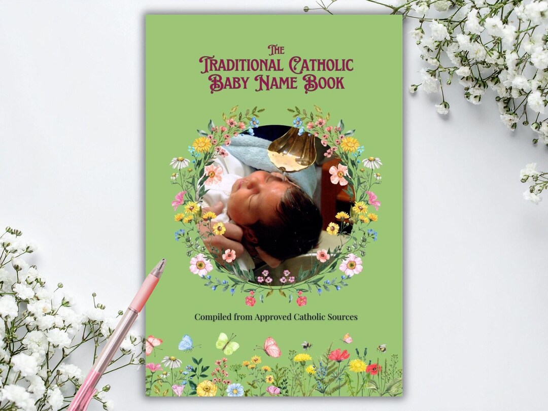 The Traditional Catholic Baby Name Book Christian Baby Names - Etsy