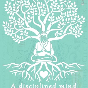 Peut inclure: Une silhouette blanche d'un arbre avec une figure de Bouddha méditant assise dans le tronc. Les racines de l'arbre s'étendent sous le Bouddha. Le texte "A disciplined mind Brings happiness. BUDDHA" est écrit sous l'arbre.