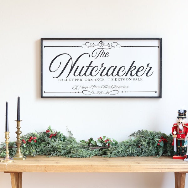 Nutcracker Ballet Sign | Farmhouse Christmas Sign | Christmas Wall Decor | Christmas Wood Sign