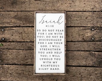 Isaiah 41:10 sign | Christian Sign | Wood framed Sign | Hand Painted Sign | Rustic Sign | Farmhouse Wall Decor | Scripture Sign