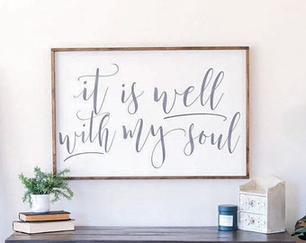 It is Well With My Soul Sign | Christian Wall Decor | Farmhouse Wooden Sign | Wood Framed Sign