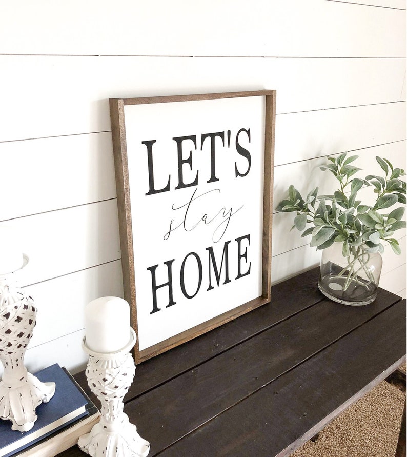 Let's Stay Home Sign Farmhouse Wall Decor Wood Framed Etsy