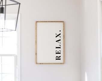 Relax Sign | Vacation Home Wall Decor | Farmhouse Wooden Sign | Wood Framed Sign