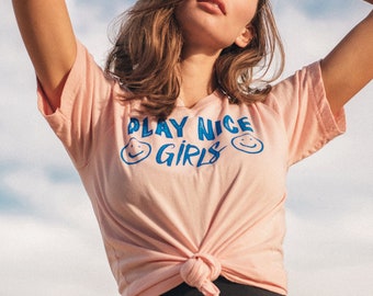 Play Nice Girls | Top Knot Goods 70s Vintage Inspired Sarcastic Sexy Graphic Tshirt For Women