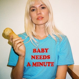 Baby Needs a Minute Top Knot Goods 70s Vintage Inspired Trendy Girls Weekend Boss Babe Comfortable T-shirt image 4