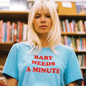 Baby Needs a Minute Top Knot Goods 70s Vintage Inspired Trendy Girls Weekend Boss Babe Comfortable T-shirt image 1