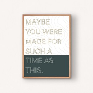 Esther Wall Print, Maybe You Were Made For Such A Time As This