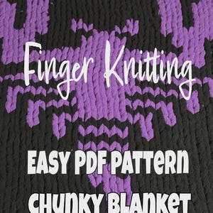 May include: A chunky knit blanket featuring a purple scorpion design on a black background. The text reads Finger Knitting, EASY PDF PATTERN, CHUNKY BLANKET, and Hifsknits.com. The texture is thick and soft, showing a clear, repeating loop pattern.