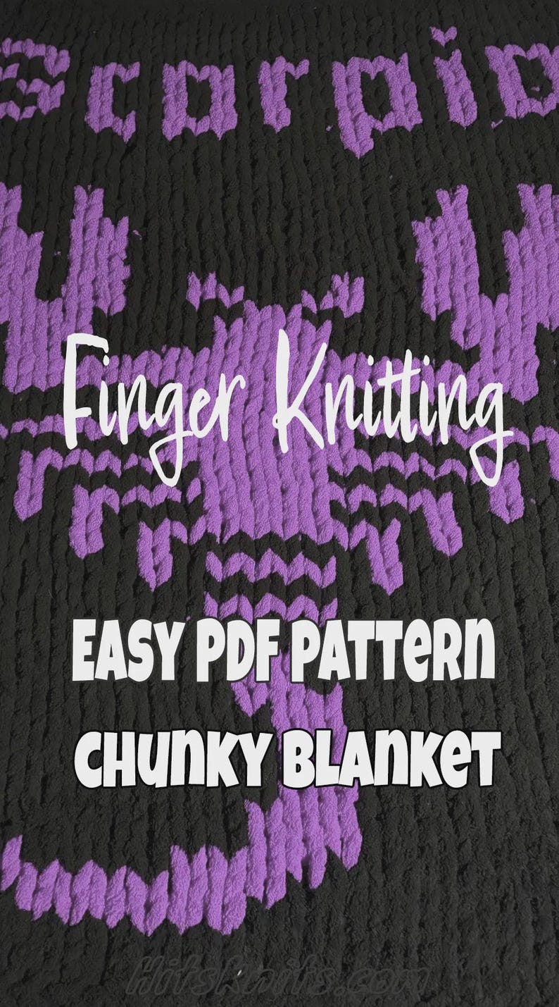 May include: A chunky knit blanket featuring a purple scorpion design on a black background. The text reads Finger Knitting, EASY PDF PATTERN, CHUNKY BLANKET, and Hifsknits.com. The texture is thick and soft, showing a clear, repeating loop pattern.
