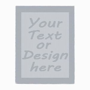 May include: A rectangular, light gray blanket with a textured surface and a darker gray border. The words "Your Text or Design here" are displayed in a stylized font within the center of the blanket. The blanket is a solid color.