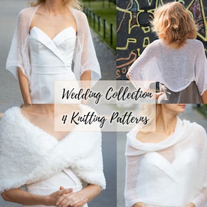 May include: Four white knitted wedding shawls, each with a different pattern. The shawls are shown on models wearing white dresses. The text "Wedding Collection 4 Knitting Patterns" is superimposed on the image.