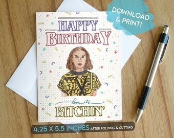 PRINTABLE Stranger Things Card, Hope It's Bitchin, Retro 80s Style Card, Millie Bobby Brown Card for Daughter