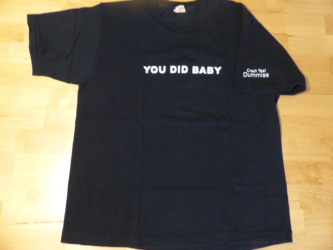 1990's Crash Test Dummies Camiseta You Did Baby Gran Rock Canadiense