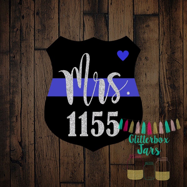 Police Wife decal | Blue line decal | Police Badge Decal | Badge number Decal | Police Support decal | Police Decal