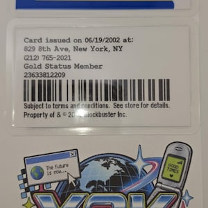 May include: A Blockbuster membership card with blue and yellow branding, showing issue date 06/19/2002, address, and barcode. Below is a Y2K 2000's sticker featuring a flip phone, a computer window with text The future is now, and a smiley face icon.