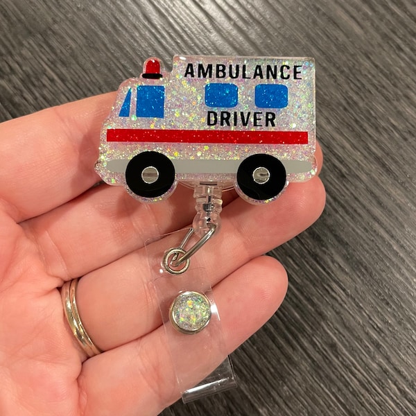 Ambulance Driver Glitter Retractable Badge Reel / EMS Humor