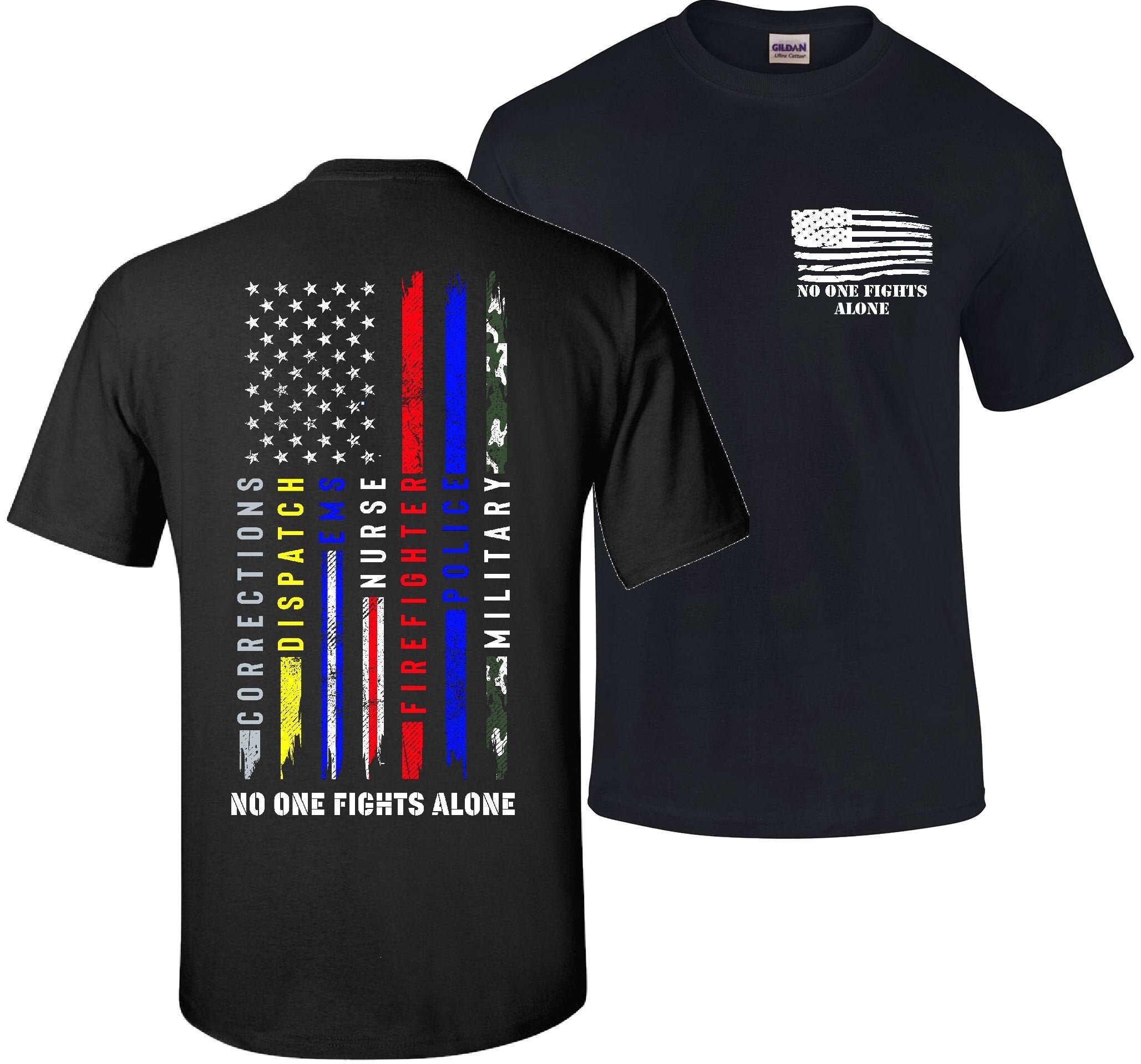 No One Fights Alone Police Firefighter Corrections Dispatcher Nurse E…