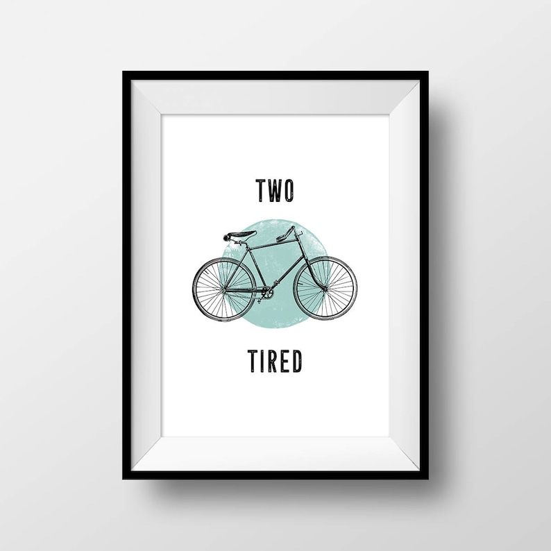 Cycling Joke Cute Minimal Motivational Two Tired Hipster Blue Bicycle Vintage Puns Digital