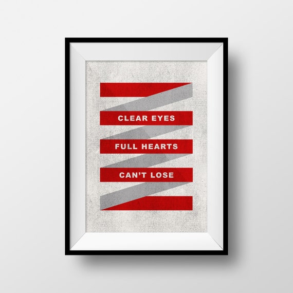 Friday Night Lights Quote Clear Eyes Full Hearts Can T Etsy Friday Night Lights Quote Clear Eyes Full Hearts Can T Etsy