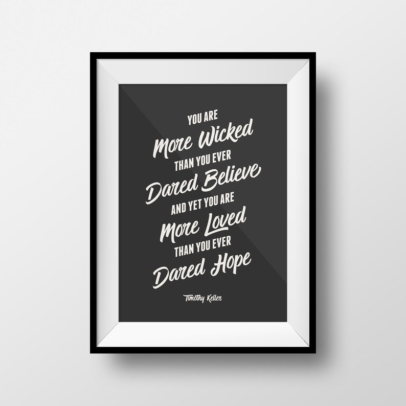 Tim Keller Quote Timothy Keller Quote Faith Quote Love | Etsy
