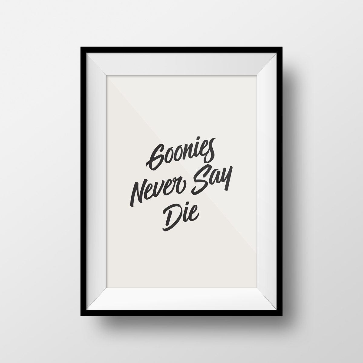 The Goonies Quote Funny Quote Movie Quote Inspirational | Etsy