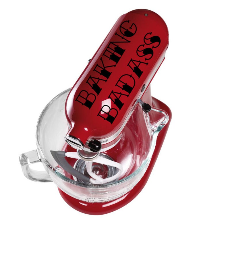 Bad Ass Baker Mixer Decal Set Can be used on any smooth surface glasswoodplastic Can be customized- You choose color,design /& size