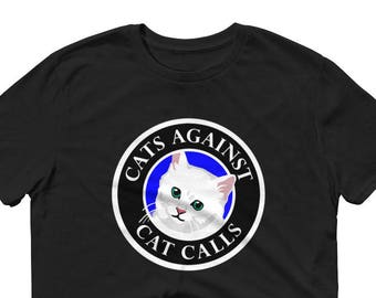 Cats Against Cat Calls t-shirt, Aesthetic Clothing, Feminist Graphic tee, Kawaii , Tumblr Shirt,  Cute Cat Lover Gift, Funny CatCalls tshirt