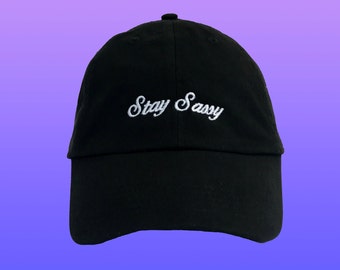 Stay Sassy Dad Hat, Tumblr Baseball Cap, Esthetische kleding, Instagram hoed, geborduurde Dad Cap, Womens Dad Hat, Low Profile Verstelbaar