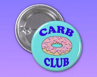 Carb Club 1 1/4 Inch Pin-back button, Backpack pin, backpack Button