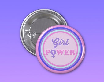 Girl Power Feminist Pin, Pinback Button, Backpack pin, Tumblr Pin, Feminist Accessory, Gift for her