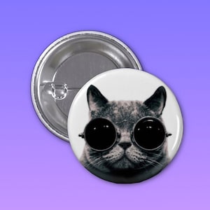 Cool Cat Pin, Pinback Button, Backpack pin, Tumblr Button, Cat Lover Gift, Pins and Patches