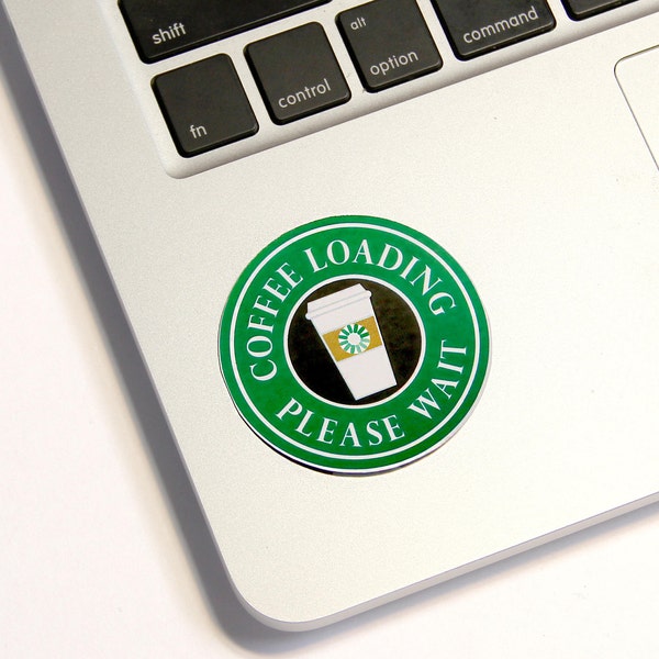 Coffee Loading Laptop Sticker, Phone Case Sticker, ipad Sticker