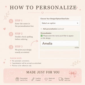 May include: A light pink instructional graphic titled HOW TO PERSONALIZE with three numbered steps for entering custom text. It displays a digital form with a dropdown menu, a personalization text box containing the name Amelia, and footer icons.