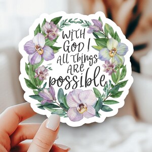 Mit Gott sind alle Dinge möglich Sticker, Glaubens-Vinyl-Aufkleber, Christlicher Inspirations-Sticker, Laptop Aufkleber, Bibel Journaling 70