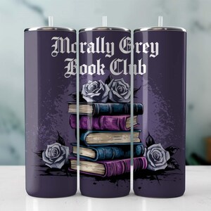 Morally Grey Book Club Tumbler Wrap, Smut Bookish Lover PNG Sublimacja Pikantny Mroczny Romans Fantasy Romans