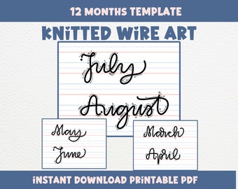 Knitted Wire Art Template, Printable Months Guide,  Wire Words Instructions, Instant Download PDF