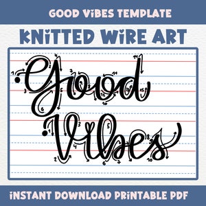 Plantilla para palabras de alambre tejido, guía tutorial Good Vibes, descarga instantánea en PDF