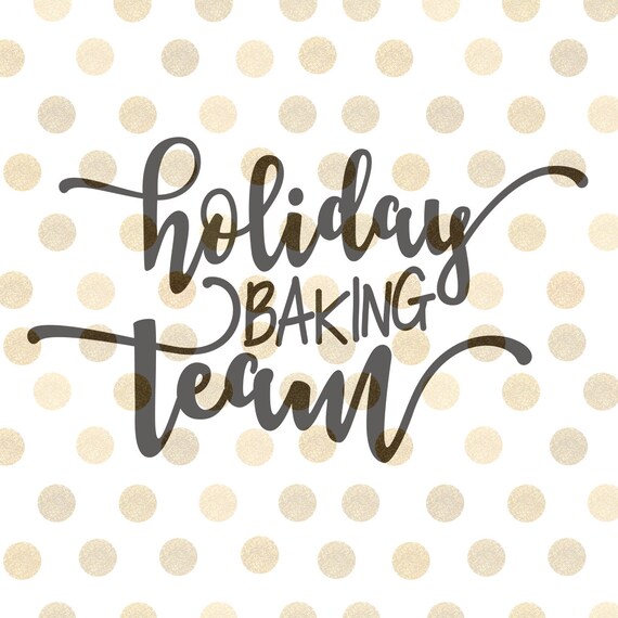Download Free Holiday Baking Team Svg Christmas Shirt Svg Design Etsy SVG DXF Cut File