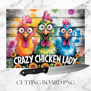 Tabla de cortar de Crazy Chicken Lady PNG, sublimación de cocina, tabla de cortar de vidrio y madera PNG, tabla de cortar para hornear con diseño floral imprimible