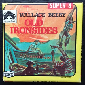 Super 8 Film - “Old Ironsides” - Ken Films - 50’ Reel