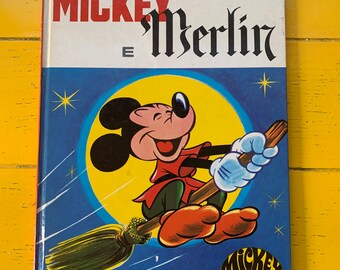 Mickey E Merlin. Mickey Atrave's dos Seculos