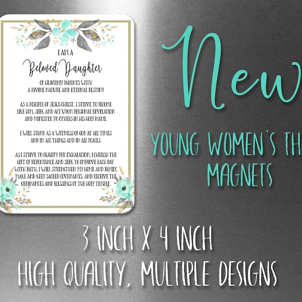 LDS New Young Women Theme 2019 updated Magnet, Multiple Designs, High Quality, 3 inch by 4 inch Full Magnet