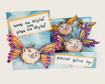 Pigs be flyin' - quote cling rubber stamp