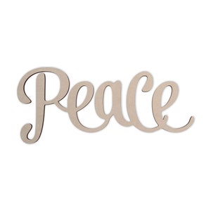 Peace Wall Decor Word - Cutout, Home Decor, Unfinished and Available in Many Sizes